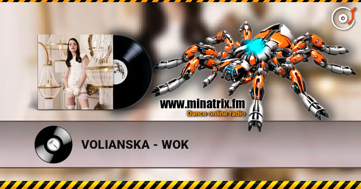 VOLIANSKA - WOK слухати онлайн у високій якості | Minatrix.FM
