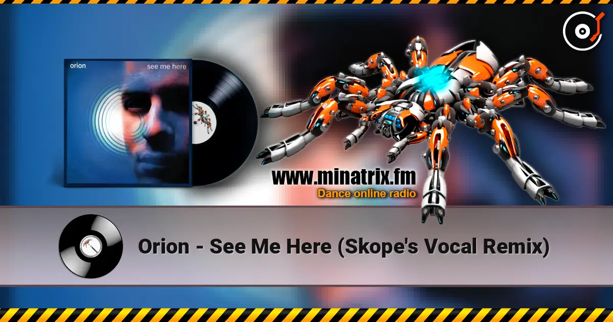 Orion - See Me Here (Skope's Vocal Remix) listen online in high quality | Minatrix.FM