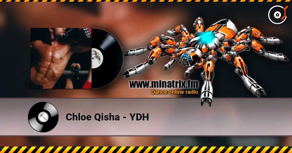 Chloe Qisha - YDH listen online in high quality | Minatrix.FM