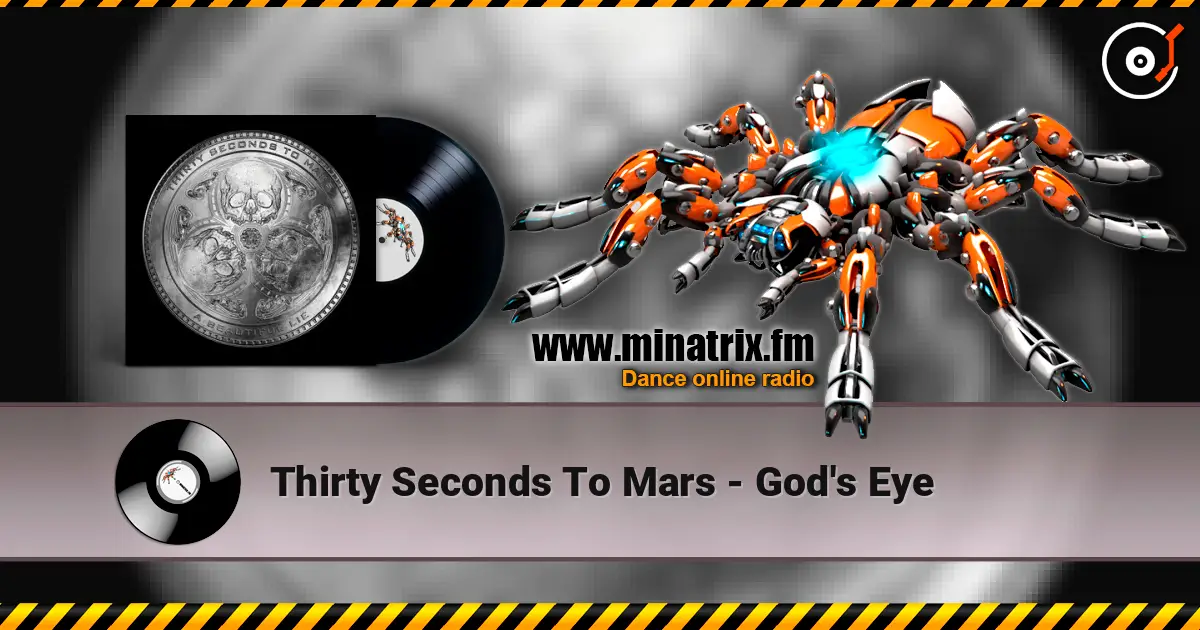 Thirty Seconds To Mars - God's Eye listen online in high quality | Minatrix.FM