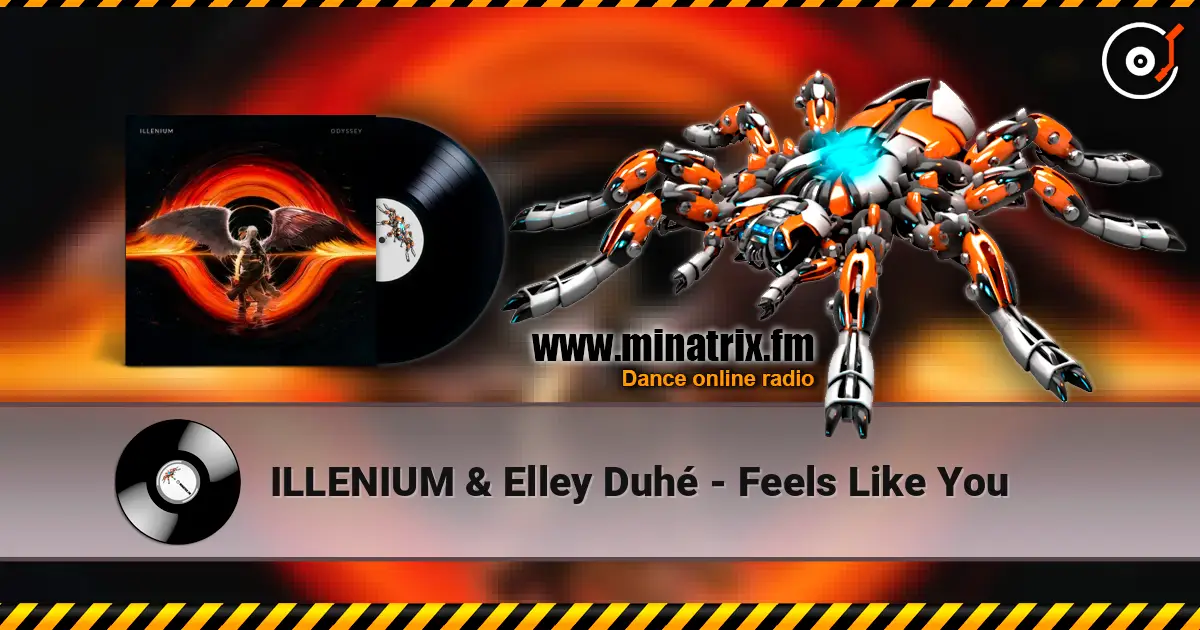 ILLENIUM & Elley Duhé - Feels Like You listen online in high quality | Minatrix.FM