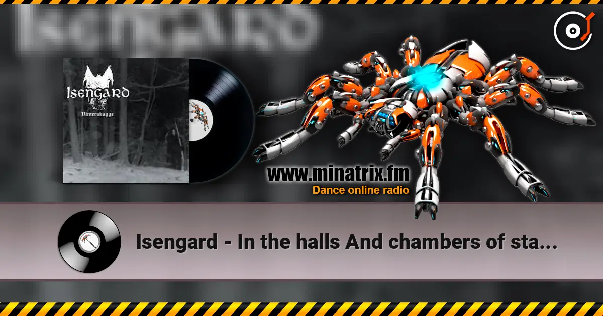 Isengard - In the halls And chambers of stardust listen online in high quality | Minatrix.FM