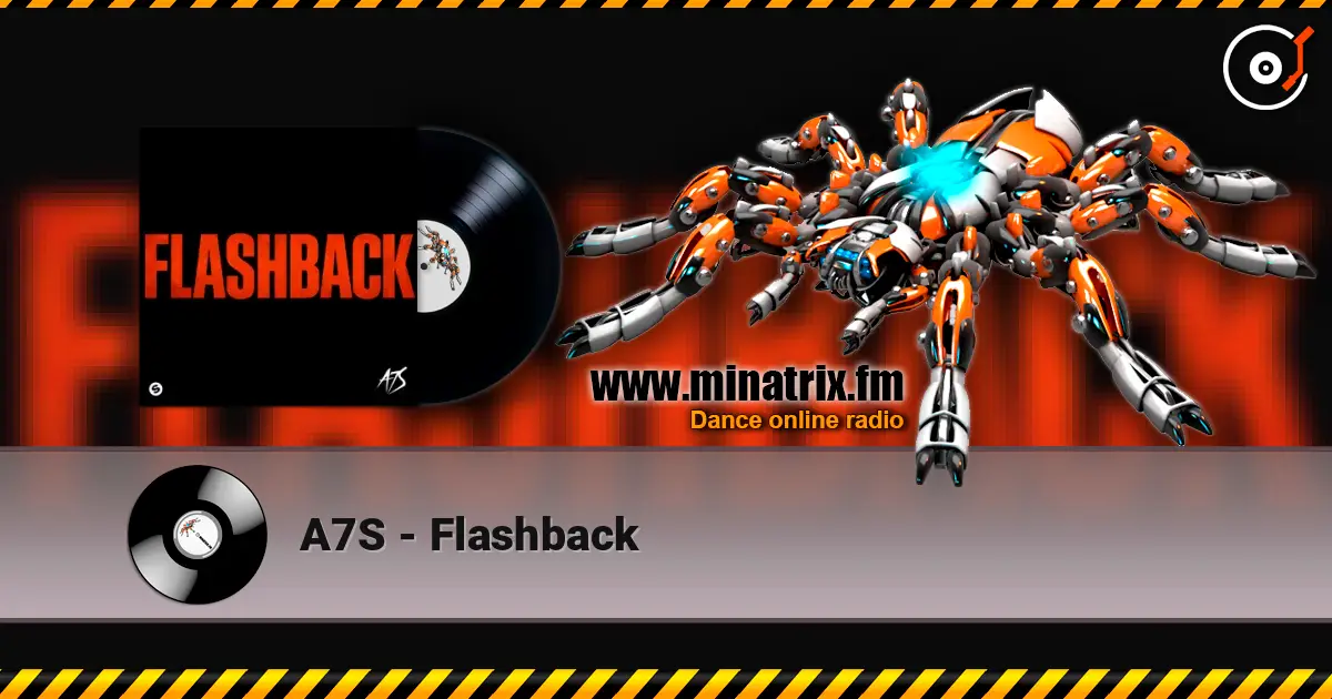 A7S - Flashback listen online in high quality | Minatrix.FM