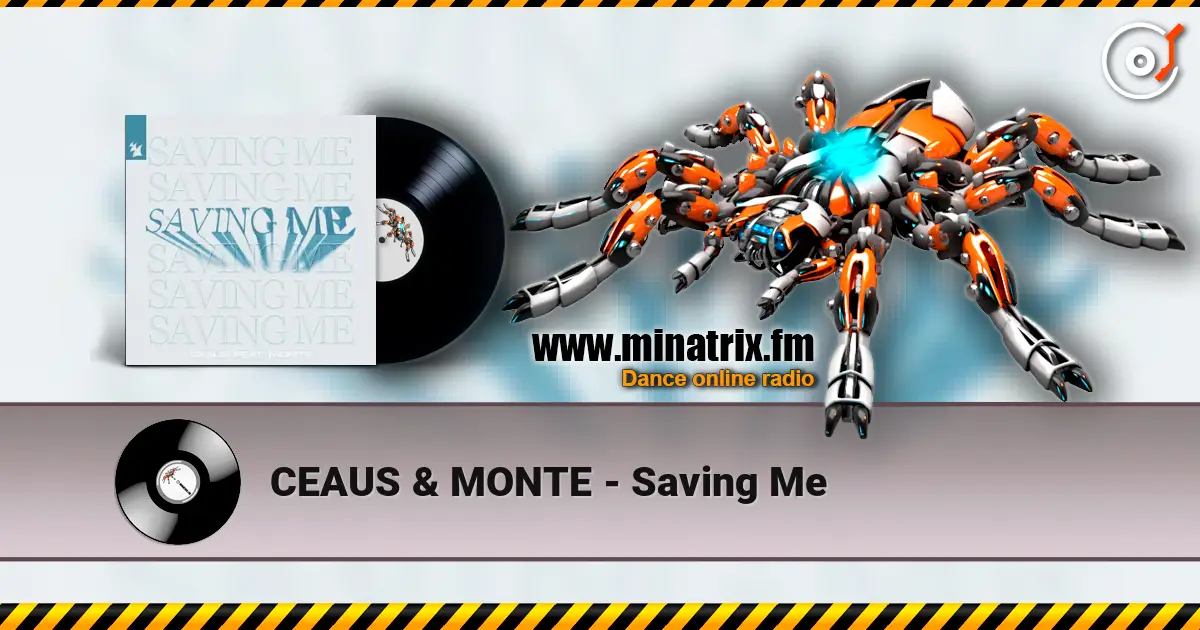 CEAUS & MONTE - Saving Me listen online in high quality | Minatrix.FM