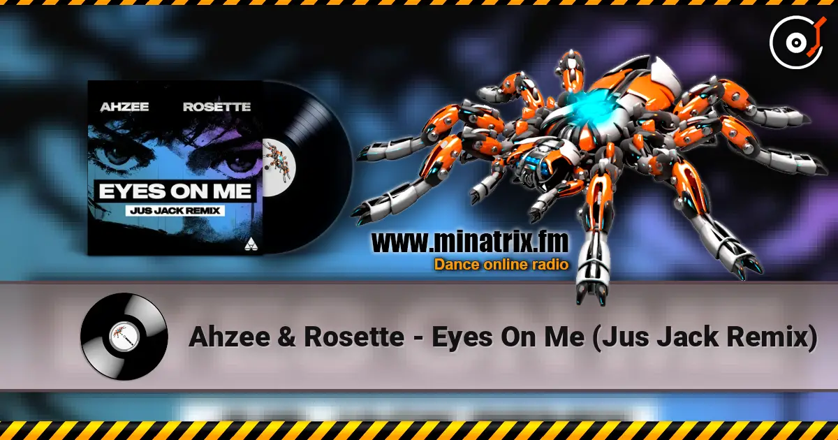 Ahzee & Rosette - Eyes On Me (Jus Jack Remix) listen online in high quality | Minatrix.FM
