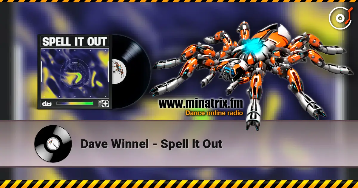 Dave Winnel - Spell It Out listen online in high quality | Minatrix.FM
