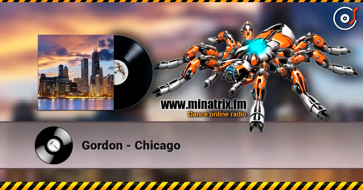 Gordon - Chicago listen online in high quality | Minatrix.FM