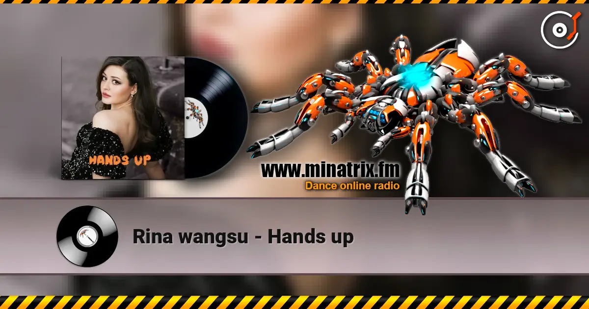 Rina wangsu - Hands up listen online in high quality | Minatrix.FM