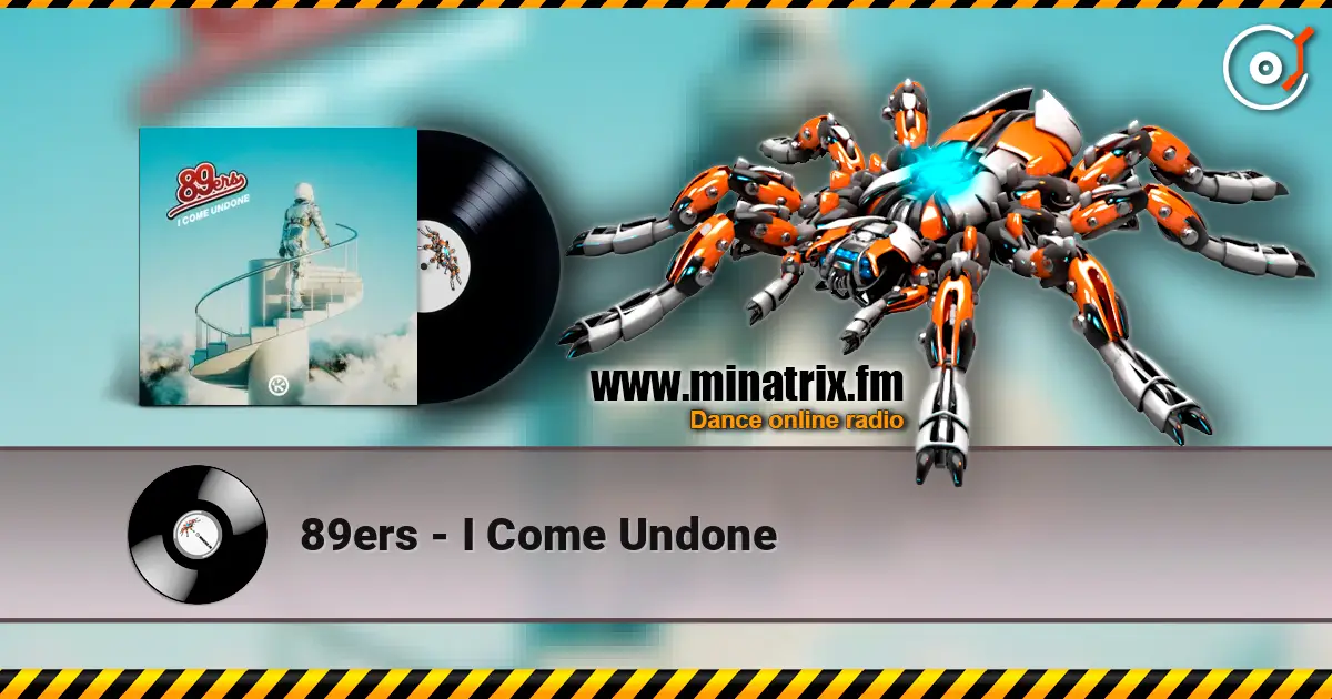 89ers - I Come Undone listen online in high quality | Minatrix.FM