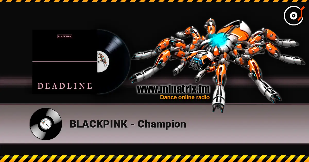 BLACKPINK - Champion listen online in high quality | Minatrix.FM