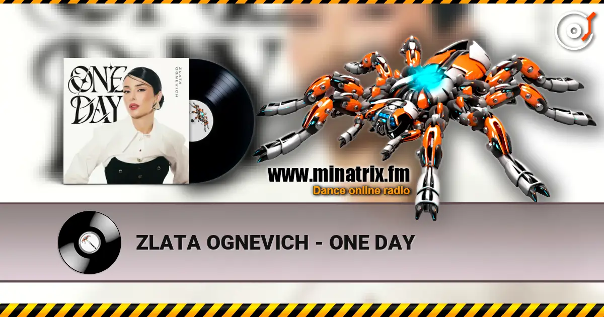 ZLATA OGNEVICH - ONE DAY listen online in high quality | Minatrix.FM