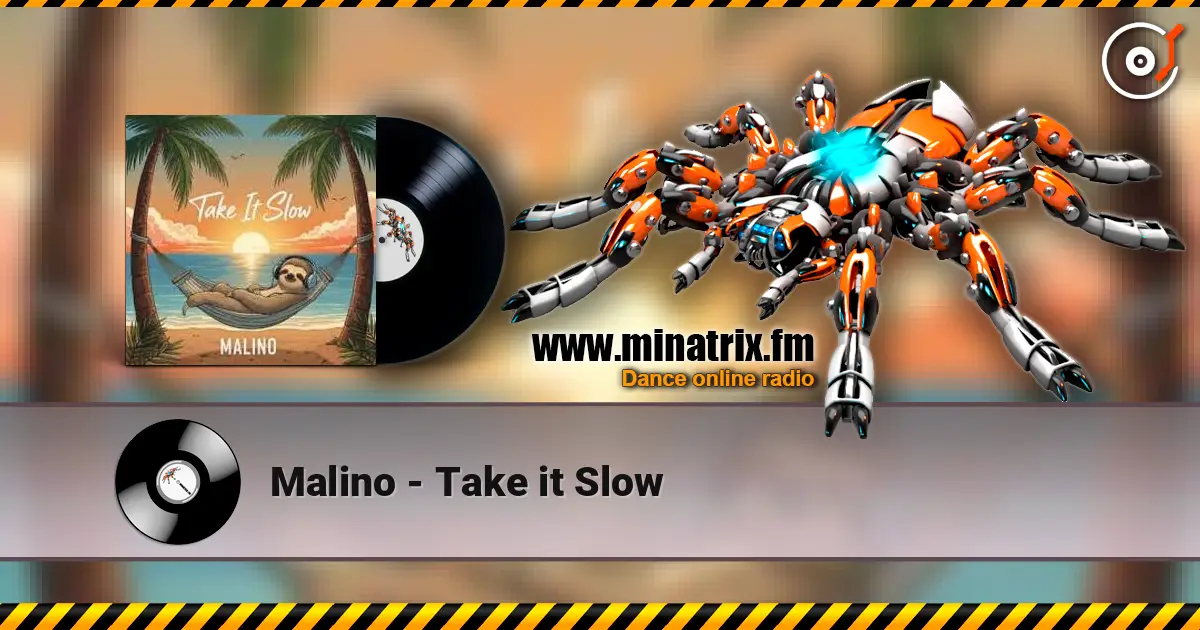 Malino - Take it Slow listen online in high quality | Minatrix.FM