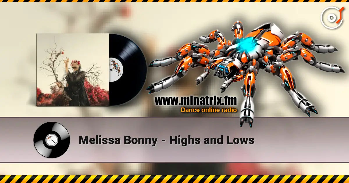 Melissa Bonny - Highs and Lows listen online in high quality | Minatrix.FM