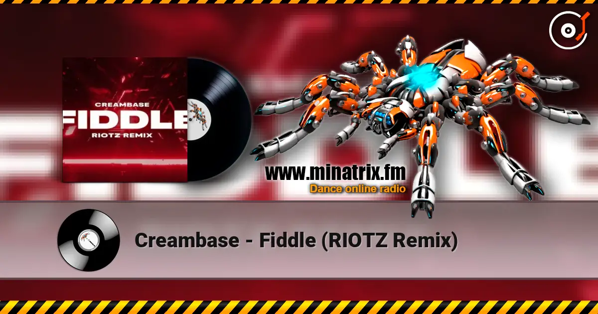Creambase - Fiddle (RIOTZ Remix) listen online in high quality | Minatrix.FM