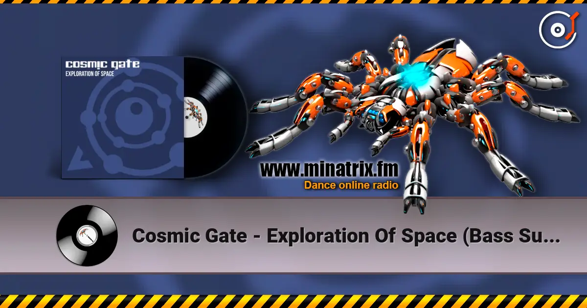 Cosmic Gate - Exploration Of Space (Bass Surrender Hardstyle Bootleg) listen online in high quality | Minatrix.FM
