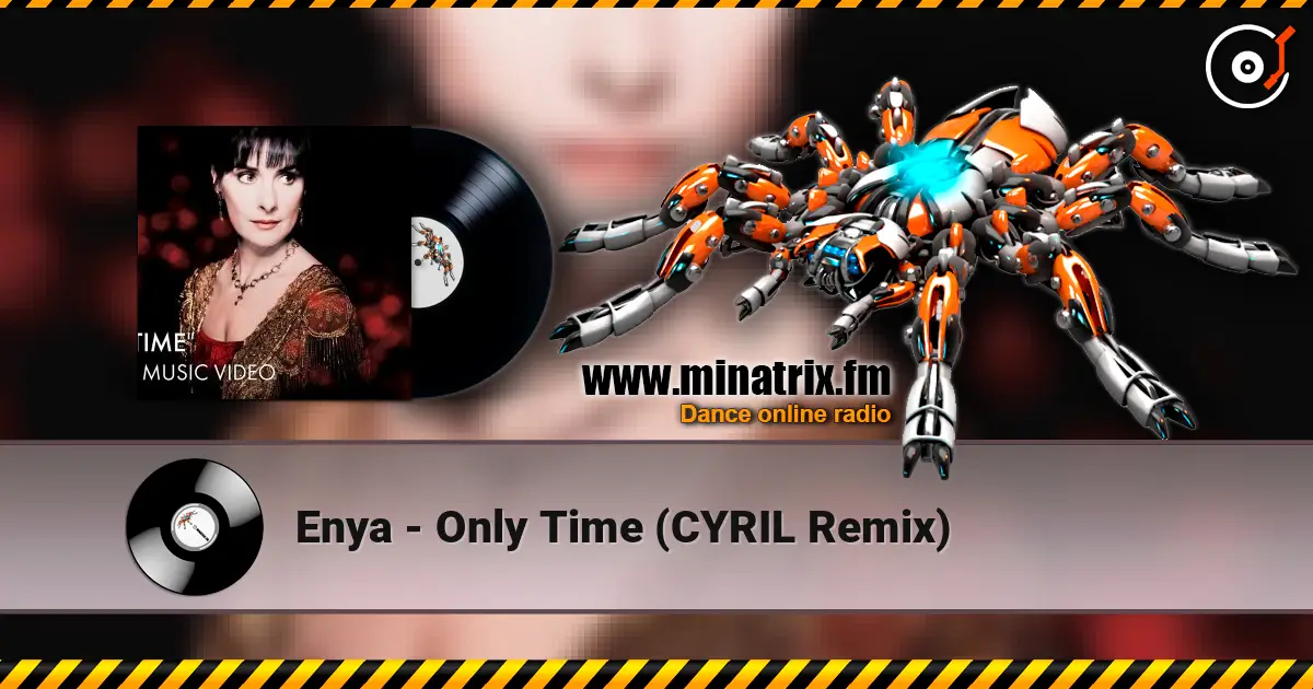Enya - Only Time (CYRIL Remix) listen online in high quality | Minatrix.FM