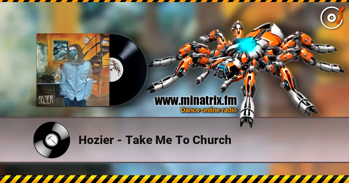 Hozier - Take Me To Church listen online in high quality | Minatrix.FM