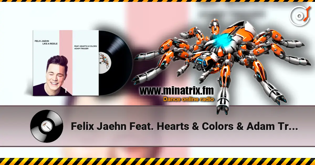 Felix Jaehn Feat. Hearts & Colors & Adam Trigger - Like A Riddle listen online in high quality | Minatrix.FM