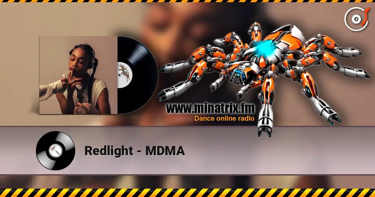 Redlight - MDMA listen online in high quality | Minatrix.FM