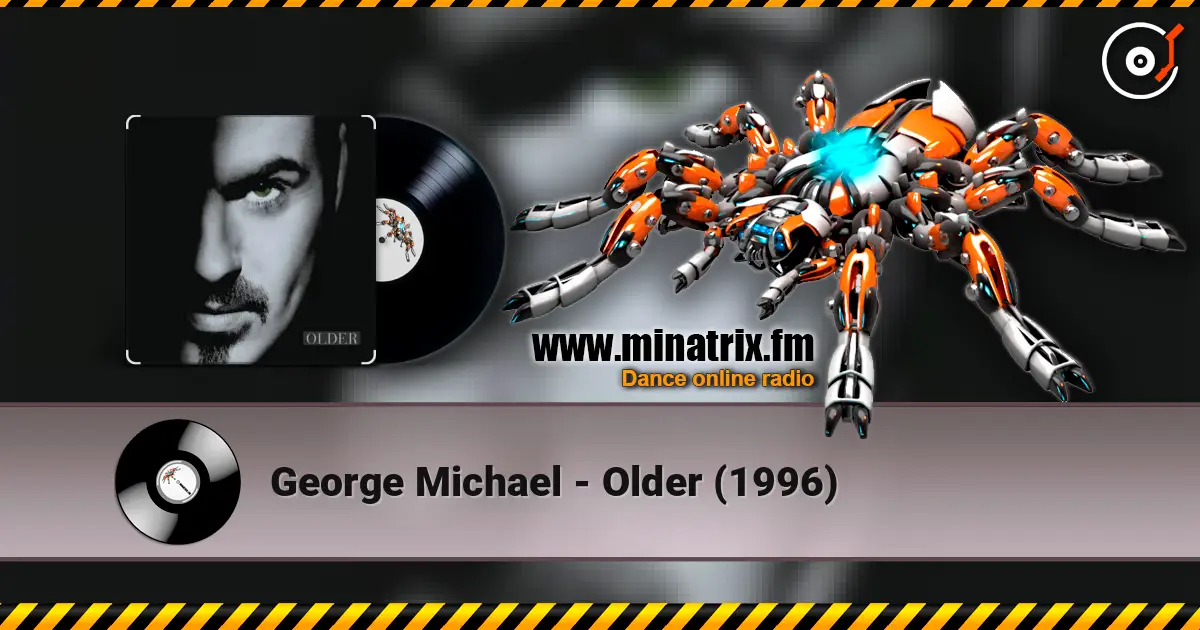 George Michael - Older (1996) слухати онлайн у високій якості | Minatrix.FM