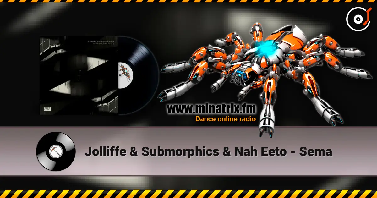 Jolliffe & Submorphics & Nah Eeto - Sema listen online in high quality | Minatrix.FM