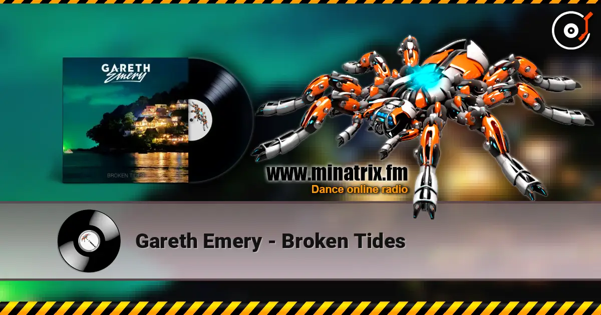 Gareth Emery - Broken Tides listen online in high quality | Minatrix.FM