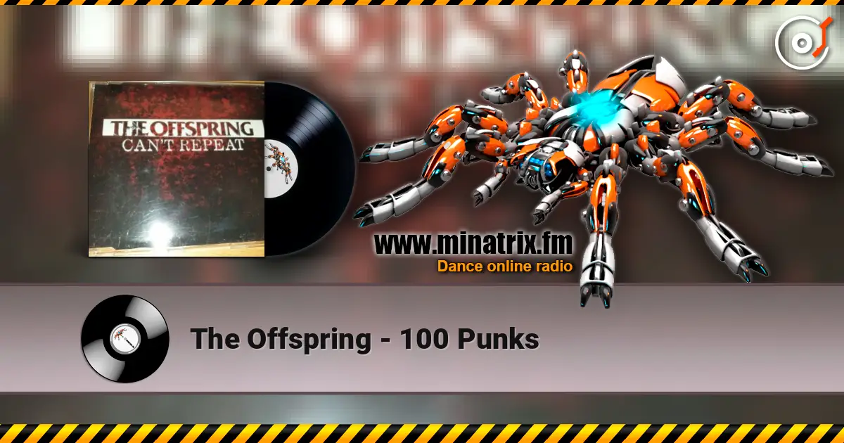 The Offspring - 100 Punks listen online in high quality | Minatrix.FM