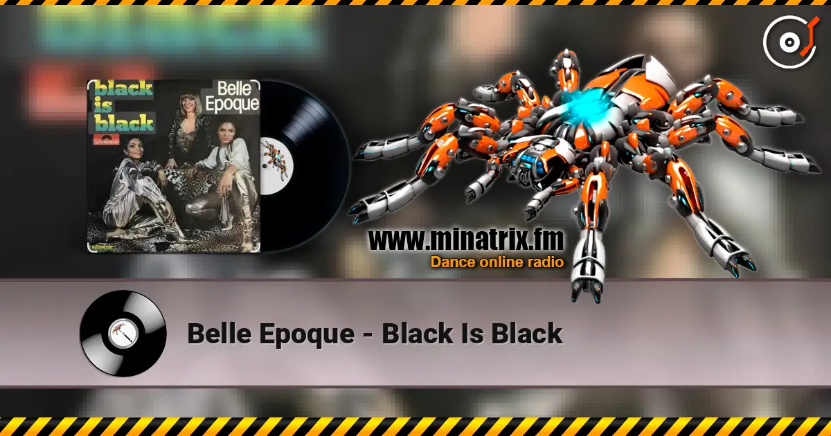Belle Epoque - Black Is Black listen online in high quality | Minatrix.FM