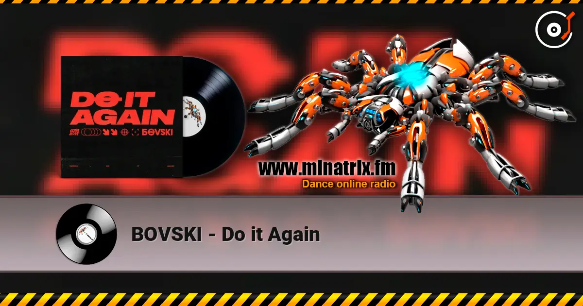 BOVSKI - Do it Again listen online in high quality | Minatrix.FM