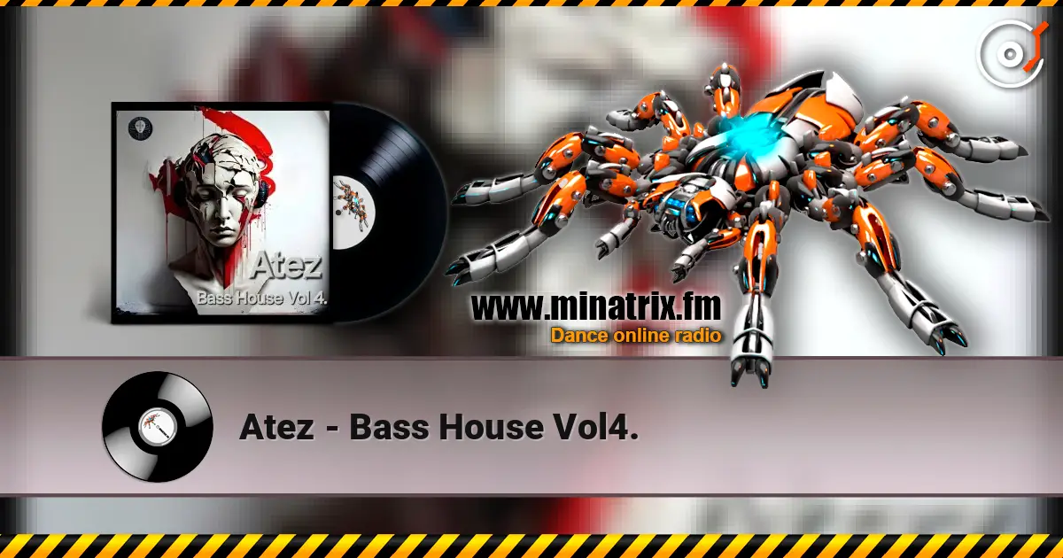 Atez - Bass House Vol4. listen online in high quality | Minatrix.FM
