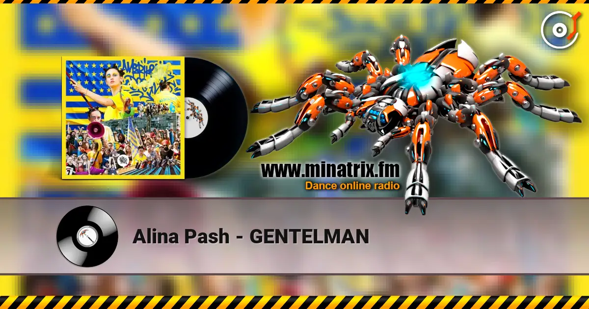 Alina Pash - GENTELMAN listen online in high quality | Minatrix.FM