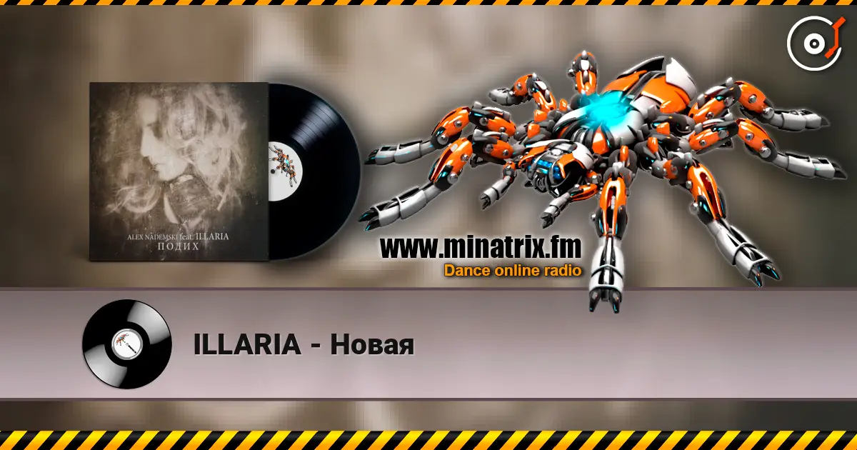 ILLARIA - Новая listen online in high quality | Minatrix.FM
