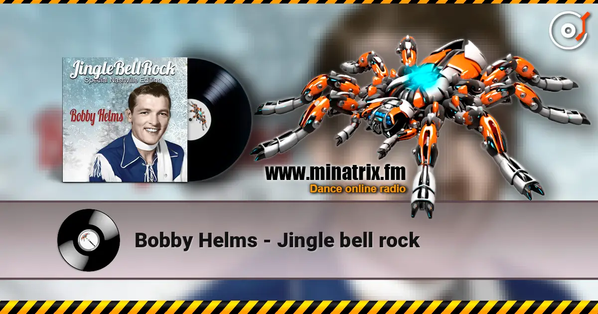 Bobby Helms - Jingle bell rock listen online in high quality | Minatrix.FM