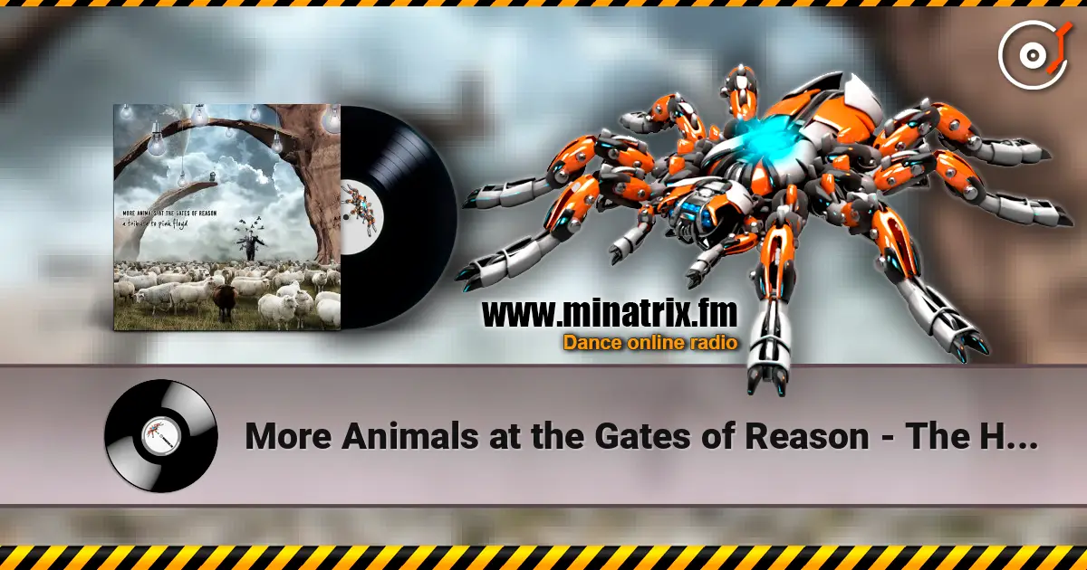 More Animals at the Gates of Reason - The Hero's Return (Parts I and II) listen online in high quality | Minatrix.FM