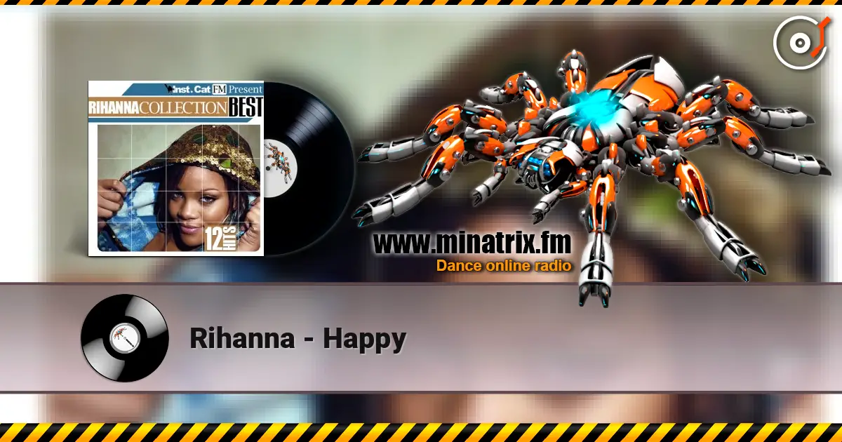 Rihanna - Happy listen online in high quality | Minatrix.FM