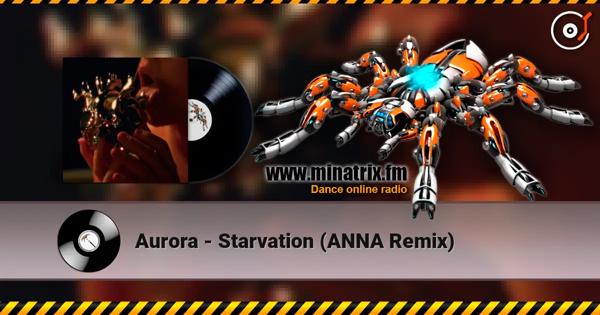 Aurora - Starvation (ANNA Remix) listen online in high quality | Minatrix.FM