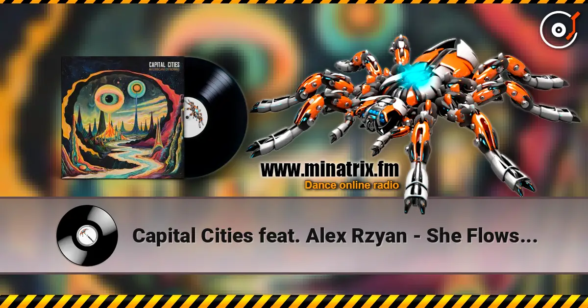 Capital Cities feat. Alex Rzyan - She Flows Like H2O listen online in high quality | Minatrix.FM