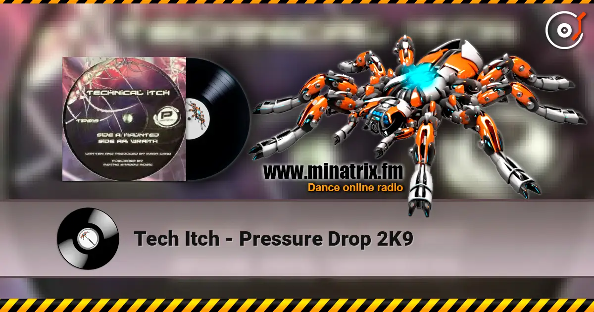 Tech Itch - Pressure Drop 2K9 listen online in high quality | Minatrix.FM