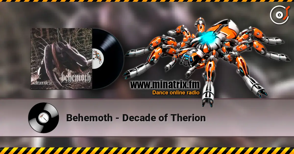 Behemoth - Decade of Therion listen online in high quality | Minatrix.FM