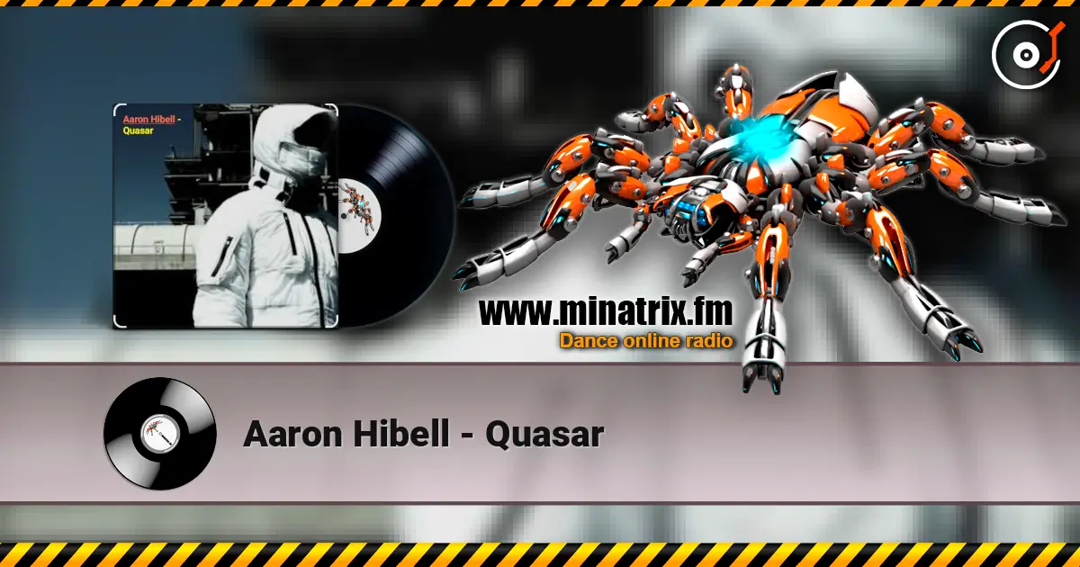 Aaron Hibell - Quasar слухати онлайн у високій якості | Minatrix.FM