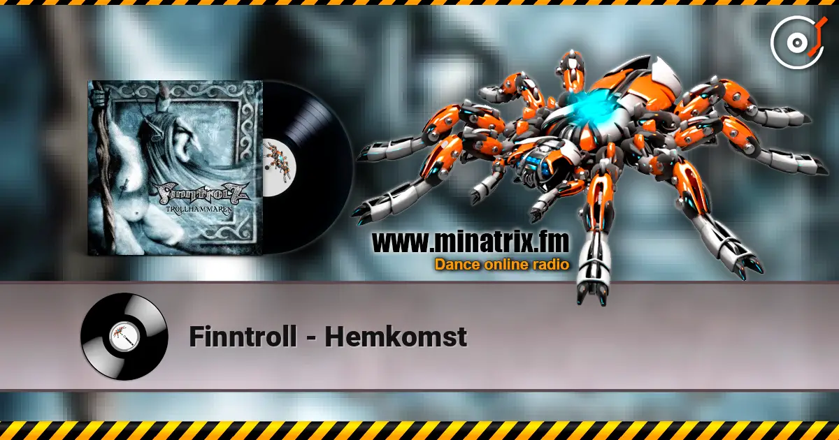 Finntroll - Hemkomst listen online in high quality | Minatrix.FM
