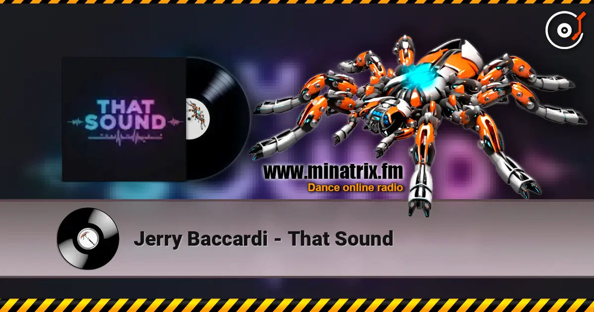 Jerry Baccardi - That Sound listen online in high quality | Minatrix.FM