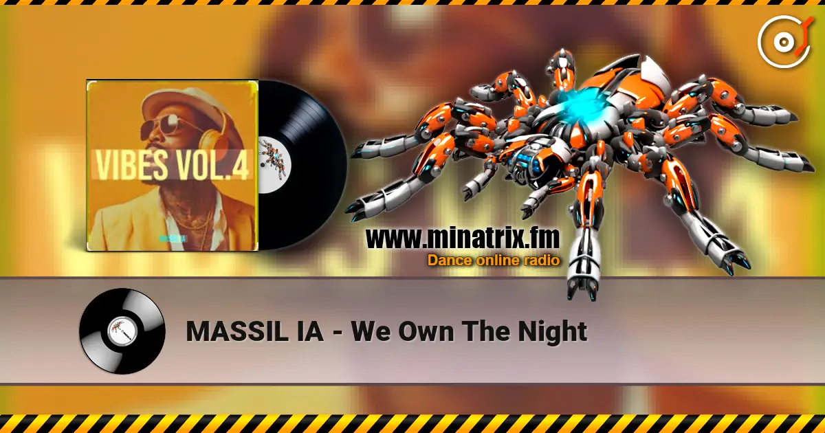 MASSIL IA - We Own The Night listen online in high quality | Minatrix.FM