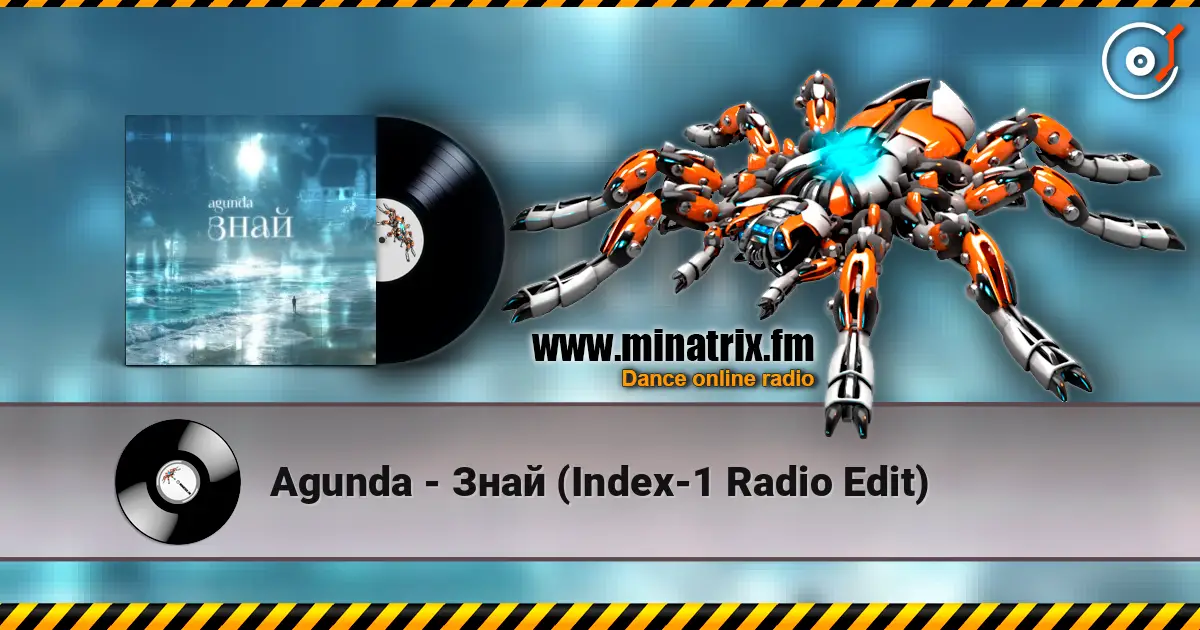 Agunda - Знай (Index-1 Radio Edit) listen online in high quality | Minatrix.FM