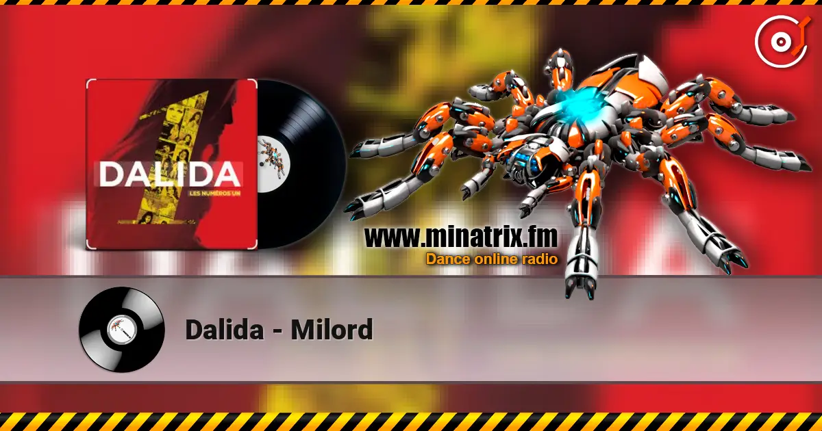 Dalida - Milord listen online in high quality | Minatrix.FM