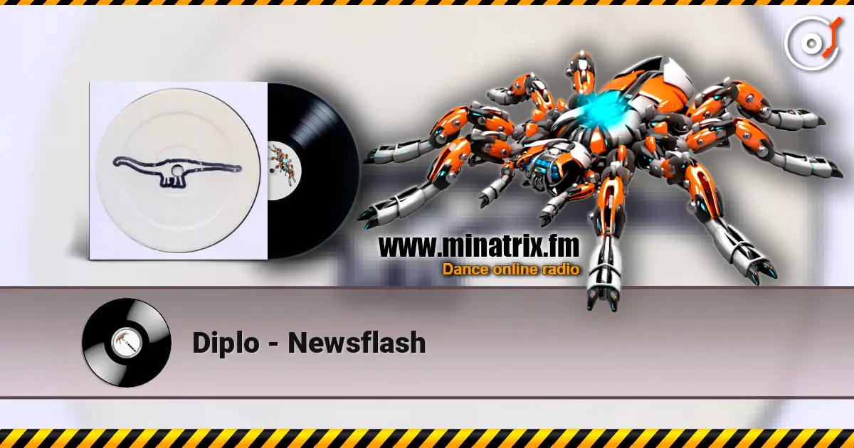 Diplo - Newsflash listen online in high quality | Minatrix.FM