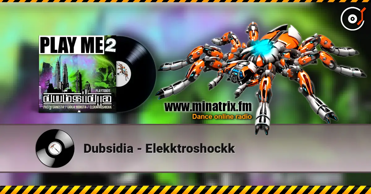 Dubsidia - Elekktroshockk listen online in high quality | Minatrix.FM