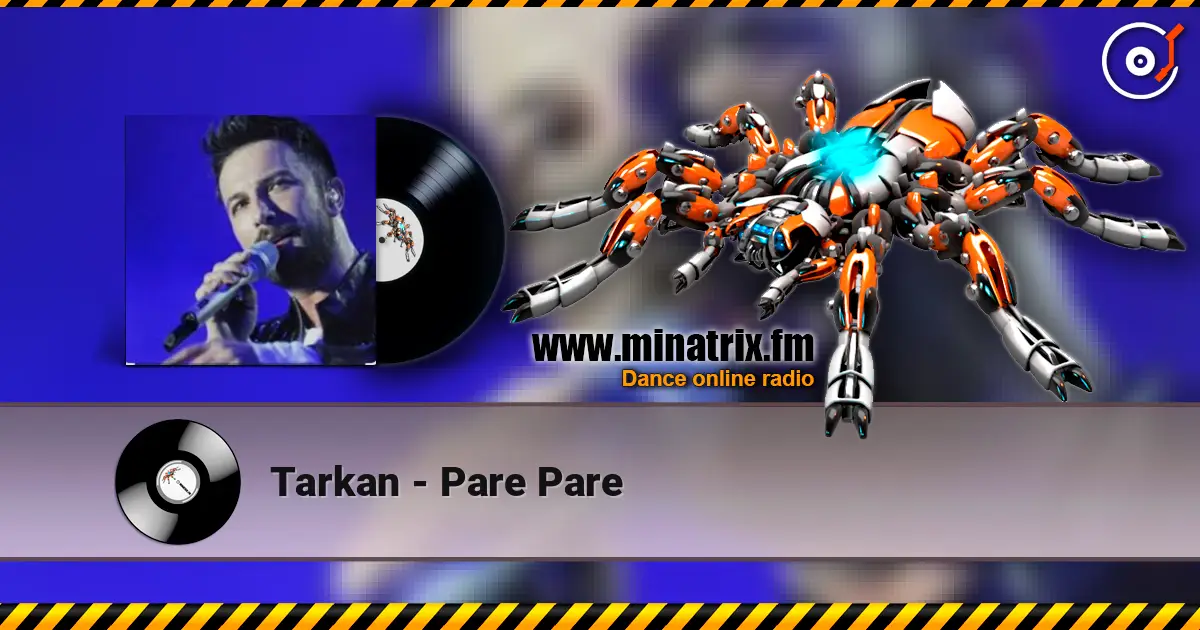 Tarkan - Pare Pare listen online in high quality | Minatrix.FM