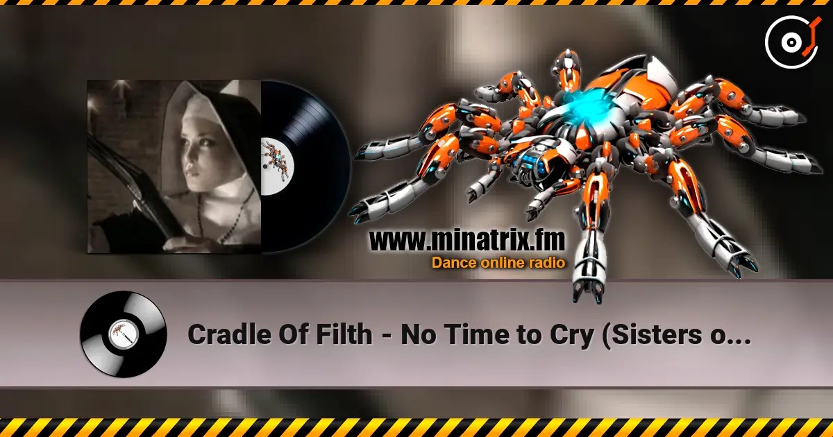 Cradle Of Filth - No Time to Cry (Sisters of Mercy cover) слухати онлайн у високій якості | Minatrix.FM