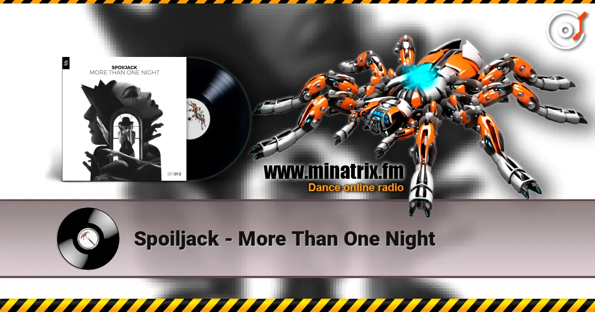 Spoiljack - More Than One Night listen online in high quality | Minatrix.FM